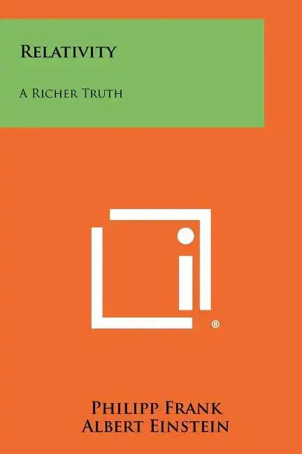 Relativity: A Richer Truth - Paperback