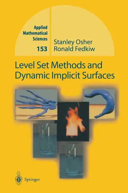 Level Set Methods and Dynamic Implicit Surfaces - Paperback