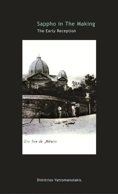 Sappho in the Making: The Early Reception - Paperback