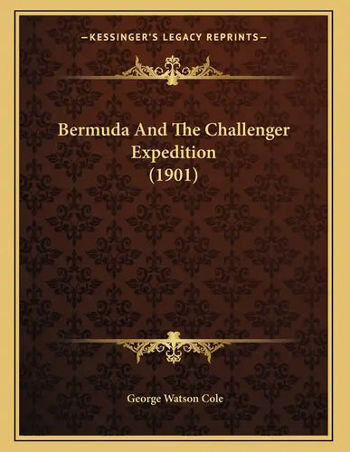 Bermuda And The Challenger Expedition (1901) - Paperback