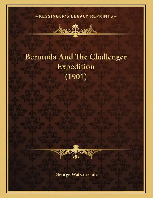 Bermuda And The Challenger Expedition (1901) - Paperback
