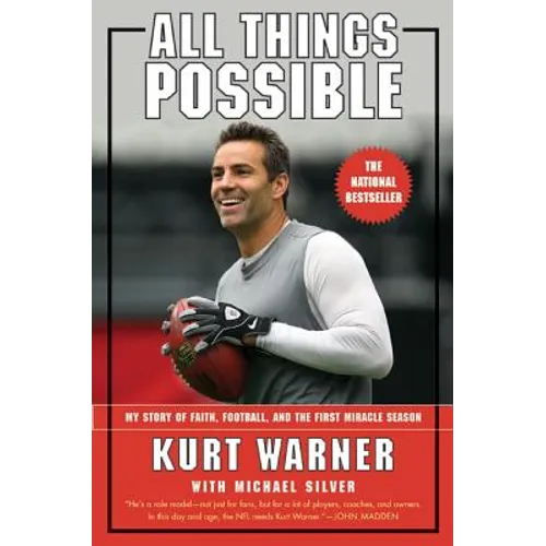 All Things Possible: My Story of Faith, Football, and the First Miracle Season - Paperback