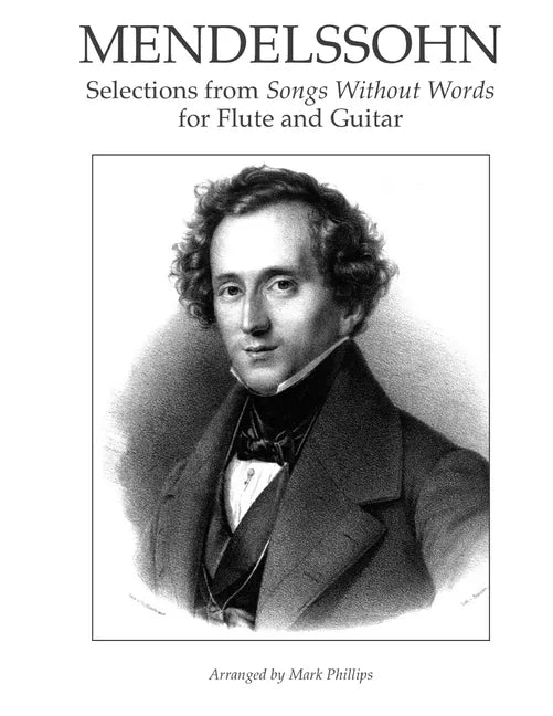 Mendelssohn: Selections from Songs Without Words for Flute and Guitar - Paperback