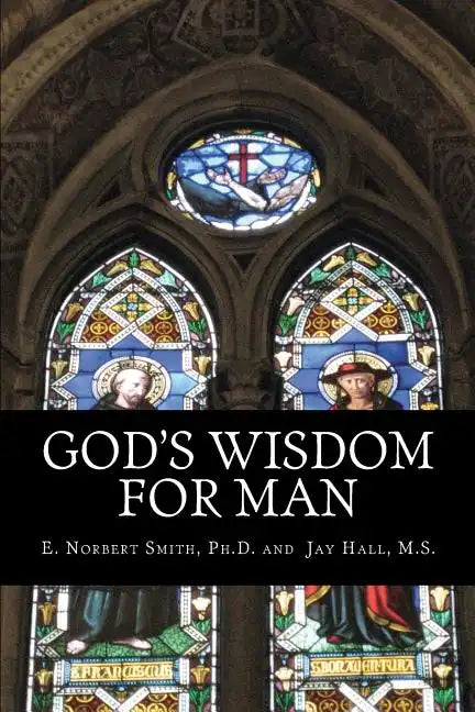 God's Wisdom for Man - Paperback