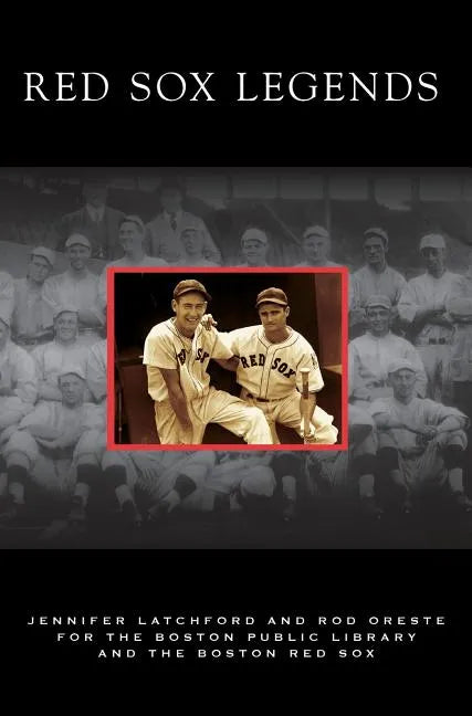 Red Sox Legends - Hardcover