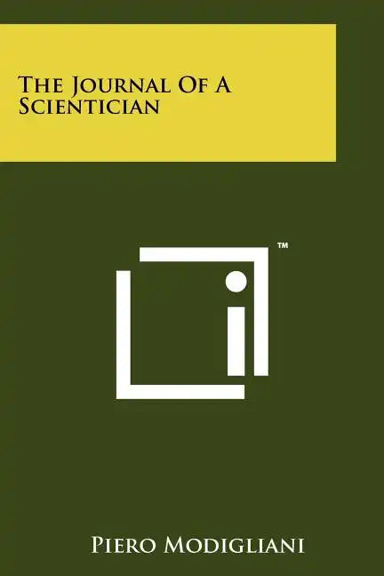 The Journal Of A Scientician - Paperback