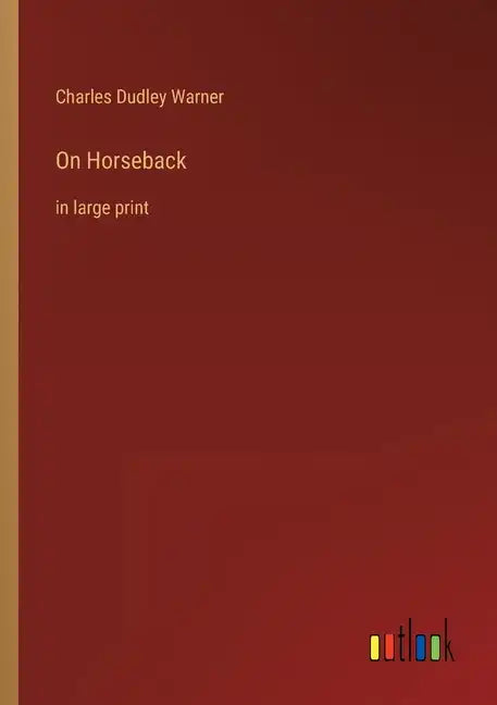 On Horseback: in large print - Paperback