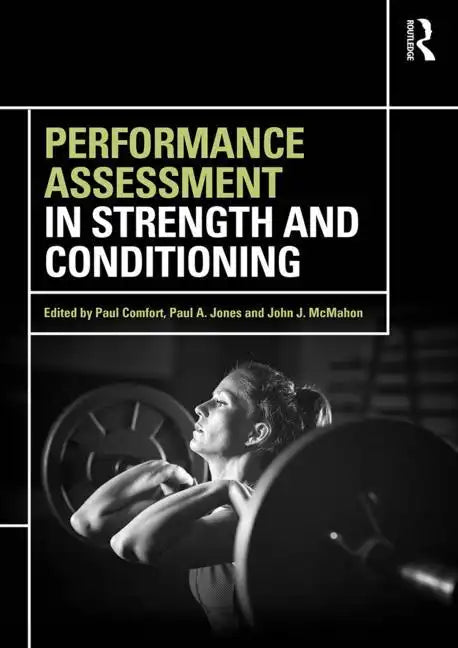 Performance Assessment in Strength and Conditioning - Paperback