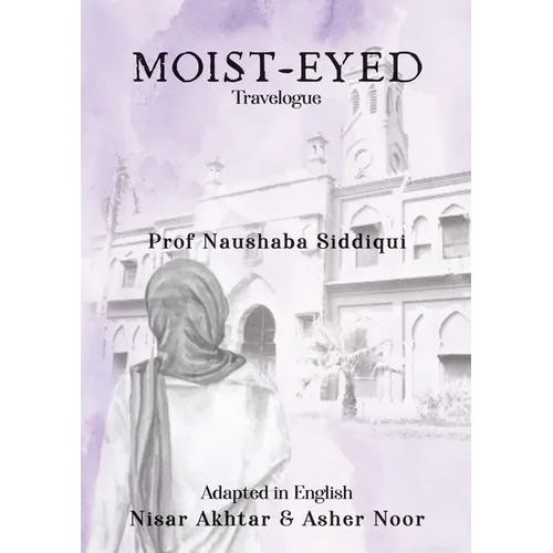 Moist-Eyed: Travelogue - Paperback