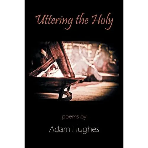 Uttering the Holy - Paperback