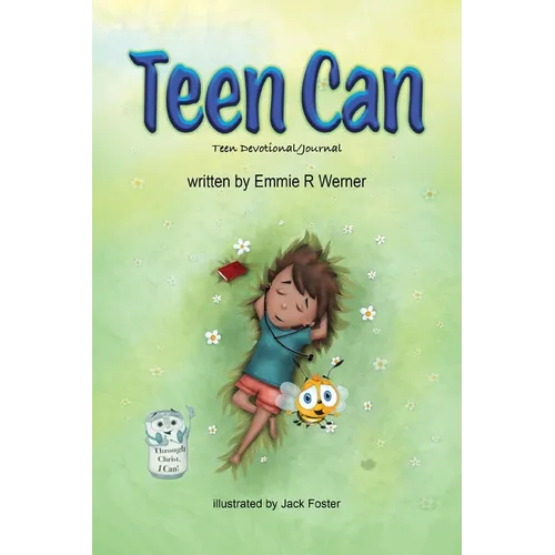 Teen Can: Teen Devotional/Journal - Paperback