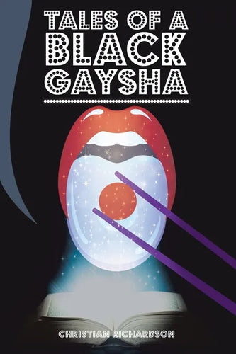 Tales of a Black Gaysha - Paperback