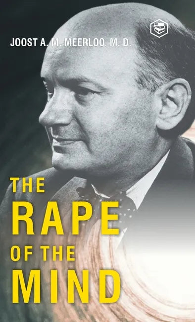 The Rape of the Mind - Hardcover