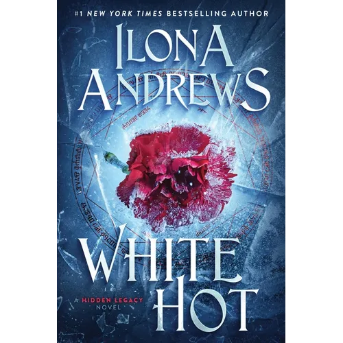 White Hot: A Hidden Legacy Novel - Paperback