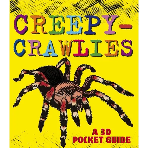 Creepy-Crawlies: A 3D Pocket Guide - Paperback