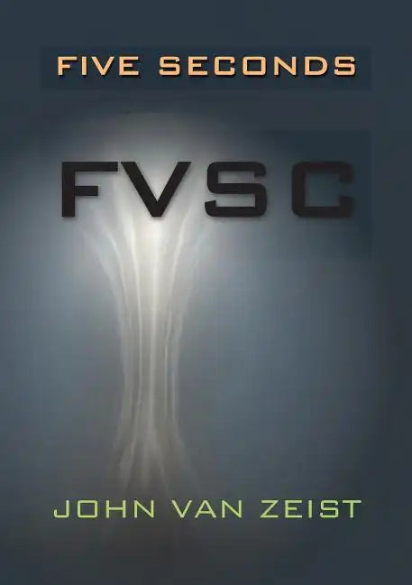 Five Seconds: Fvsc - Paperback