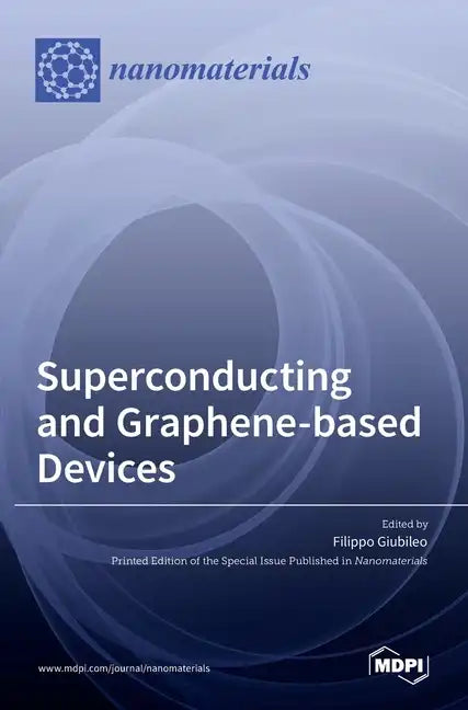 Superconducting- and Graphene-based Devices - Hardcover