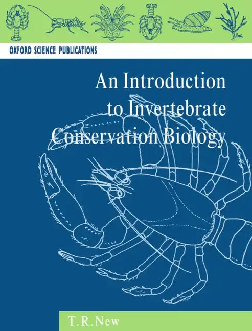 Introduction to Invertebrate Conservation Biology - Paperback