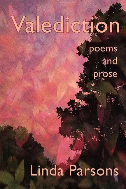 Valediction: Poems and Prose - Paperback