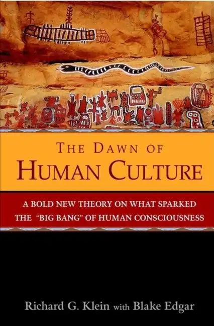 The Dawn of Human Culture - Hardcover