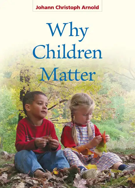 Why Children Matter - Paperback