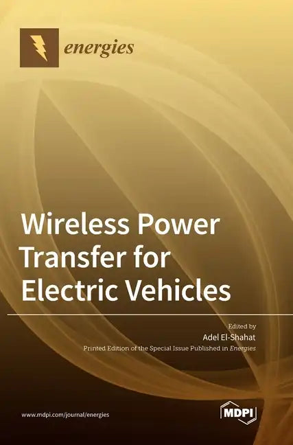 Wireless Power Transfer for Electric Vehicles - Hardcover