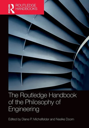 The Routledge Handbook of the Philosophy of Engineering - Paperback