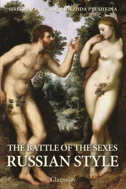 The Battle of the Sexes Russian Style - Paperback