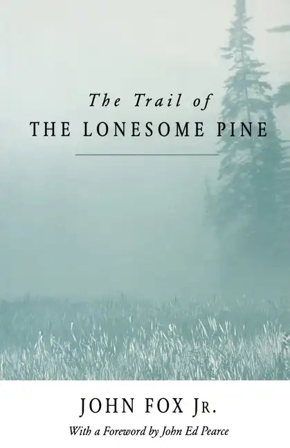 Trail of the Lonesome Pine-Pa - Paperback