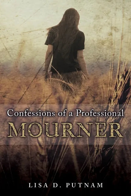 Confessions of a Professional Mourner - Paperback