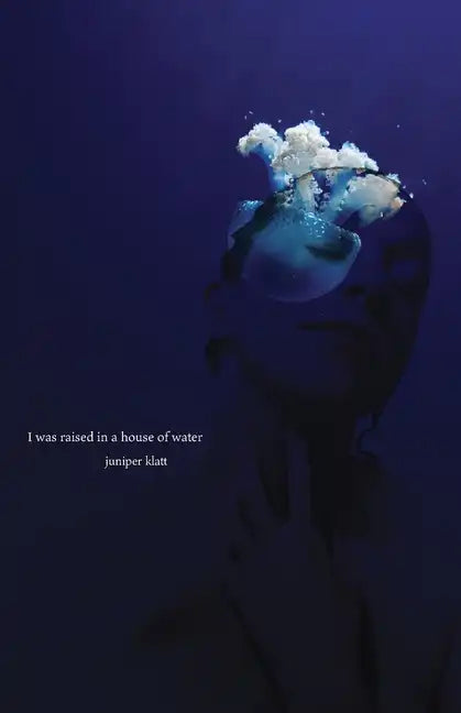 I was raised in a house of water - Paperback