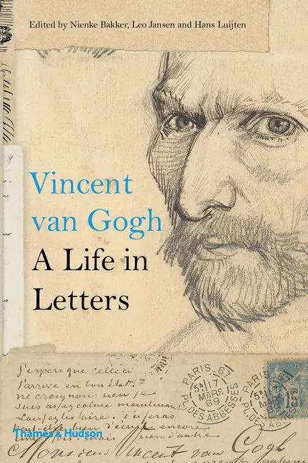Vincent Van Gogh: A Life in Letters - Hardcover