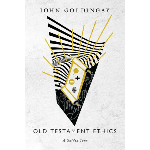 Old Testament Ethics: A Guided Tour - Paperback