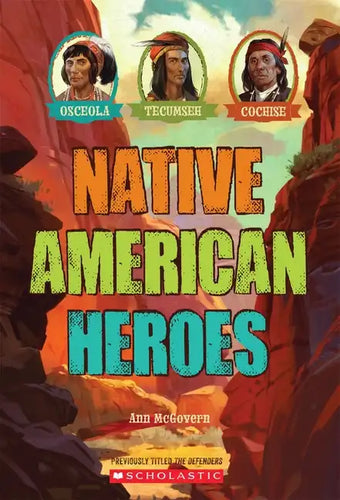 Native American Heroes: Osceola, Tecumseh & Cochise - Paperback
