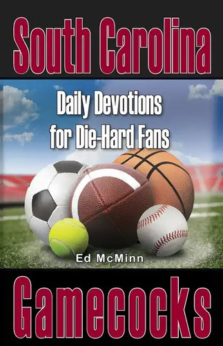 Daily Devotions for Die-Hard Fans South Carolina Gamecocks - Paperback