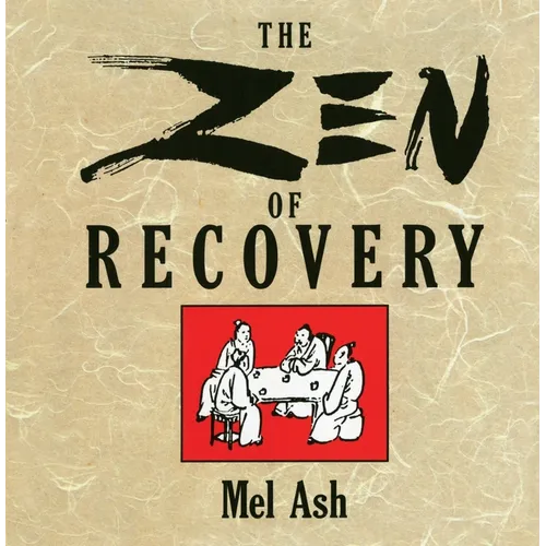 The Zen of Recovery - Paperback