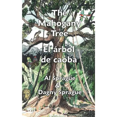 The Mahogany Tree * El 疵bol de caoba - Paperback
