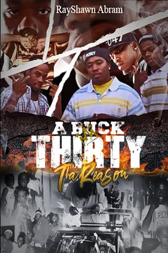 A Buck Thirty: Tha Reason - Paperback