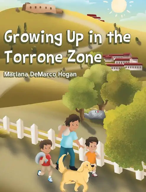 Growing Up in the Torrone Zone - Hardcover