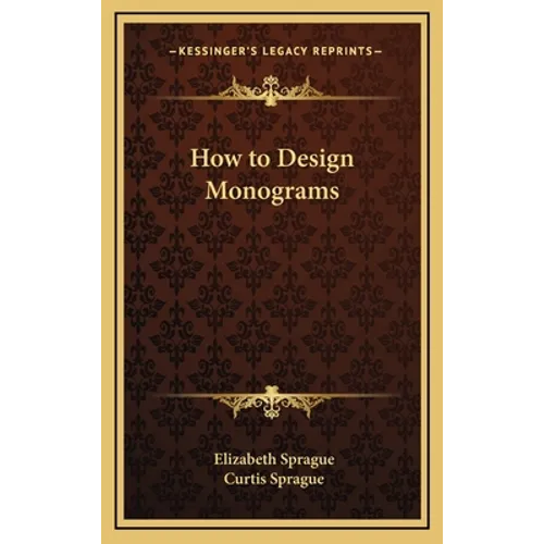 How to Design Monograms - Hardcover