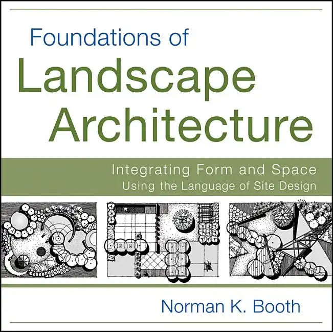 Foundations of Landscape Architecture - Paperback