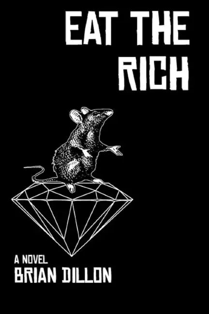 Eat The Rich - Paperback