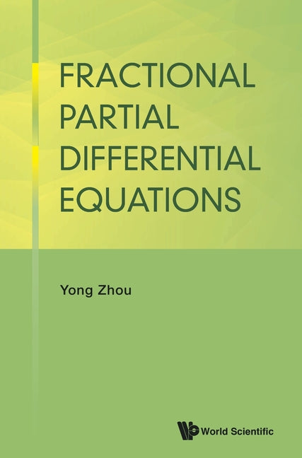 Fractional Partial Differential Equations - Hardcover