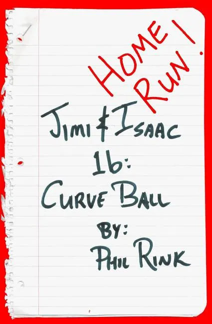 Jimi & Isaac 1b: Curve Ball - Paperback