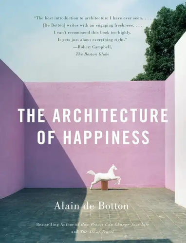 The Architecture of Happiness - Paperback