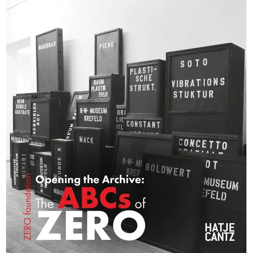Opening the Archive: The ABCs of Zero - Hardcover