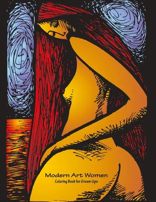 Modern Art Women Coloring Book for Grown-Ups 1 - Paperback