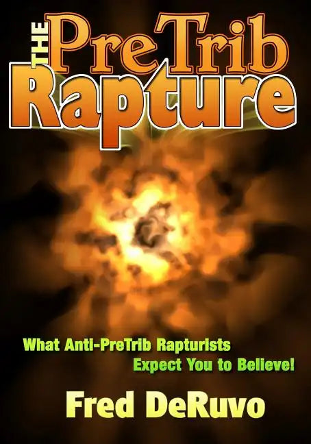 The PreTrib Rapture - Paperback