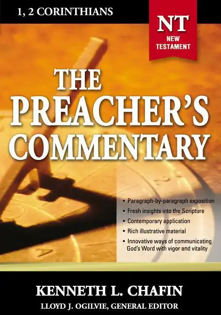 The Preacher's Commentary - Vol. 30: 1 and 2 Corinthians: 30 - Paperback