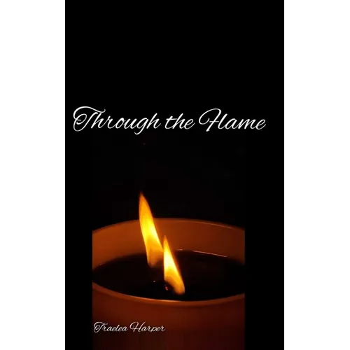Through the Flame - Paperback